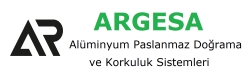 ARGESA ALÜMİNYUM PASLANMAZ DOĞRAMA